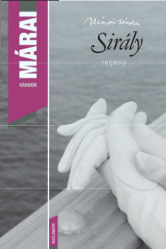 M�rai S�ndor - Sir�ly