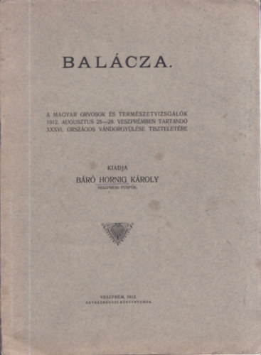 B�r� Hornig K�roly - Bal�cza