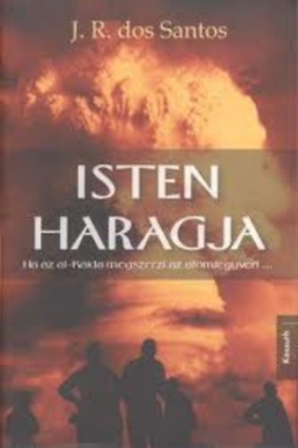 José Rodrigues dos Santos - Isten haragja