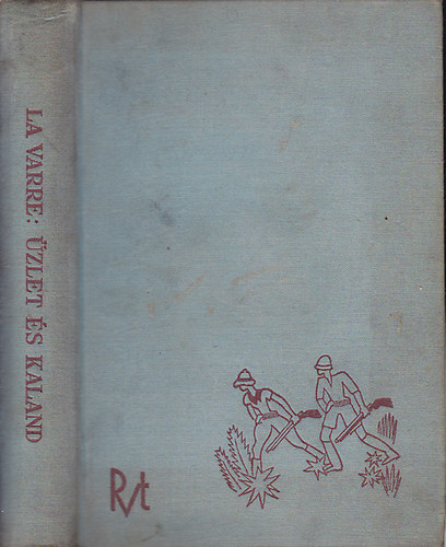 La Varre - Üzlet és kaland