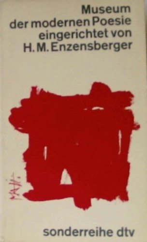 H.  Enzensberger (Hans) M. (Magnus) - Museum der modernen Poesie eingerichtet von H. M. Enzensberger