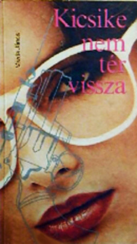 Vezda J�nos - Kicsike nem t�r vissza