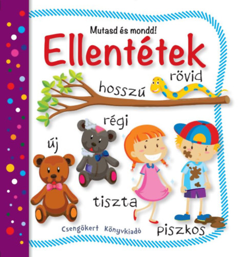 Ellenttek - Mutasd s mondd!