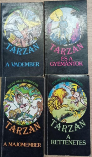 Edgar Rice Burroughs - 4 db Edgar Rice Burroughs k�tet: Tarzan a majomember - Tarzan a vadember - Tarzan a rettenetes - Tarzan �s a gy�m�ntok