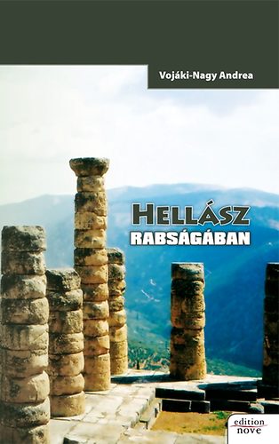 Voj�ki-Nagy Andrea - Hell�sz rabs�g�ban