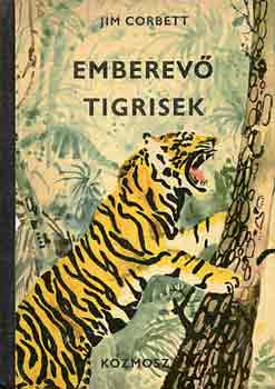 Jim Corbett - Emberev tigrisek