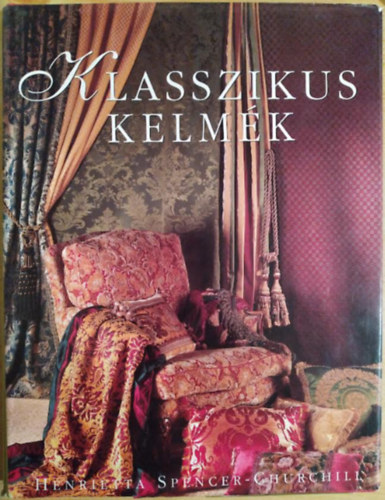 Henrietta Spencer-Churchill - Klasszikus kelm�k