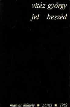 Vit�z Gy�rgy - Jel besz�d