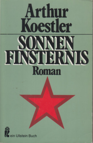 Arthur Koestler - Sonnen Finsternis