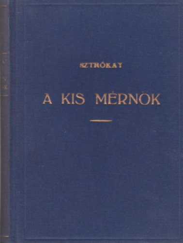 Sztrkay Klmn - A kis mrnk