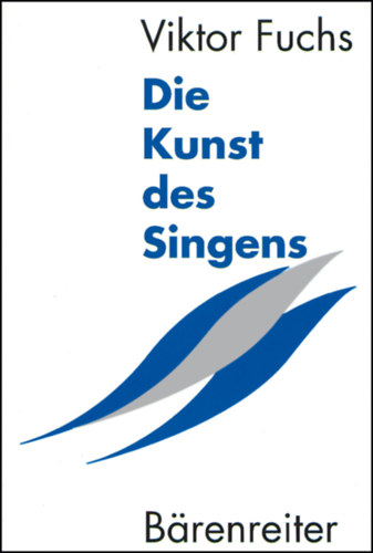 Viktor Fuchs - Die Kunst des Singens