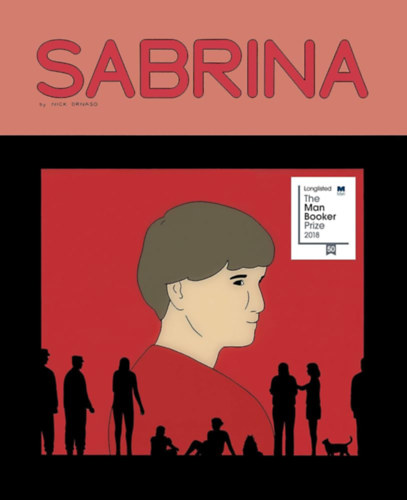 Nick Drnaso - Sabrina (Drawn & Quarterly)