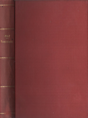 Ady Endre - Szeretném, ha szeretnének