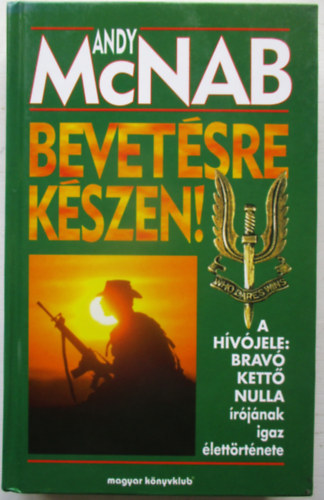 Andy McNab - Bevet�sre k�szen!