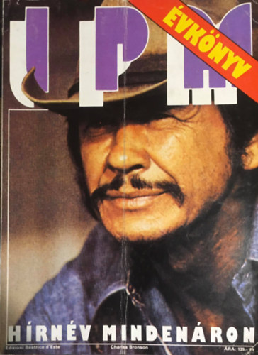 B�nlaki Viktor, D�vid Csaba �roksz�ll�sy Zolt�n - Interpress Magazin (IPM) �vk�nyv 1988  - H�rn�v minden �ron