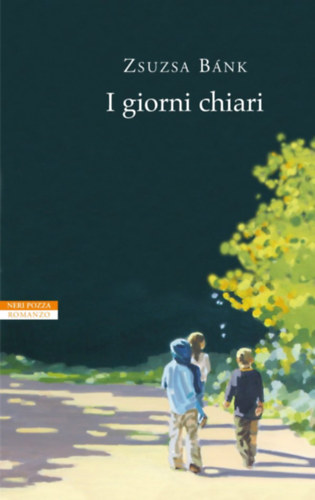 B�nk Zsuzsa - I giorni chiari