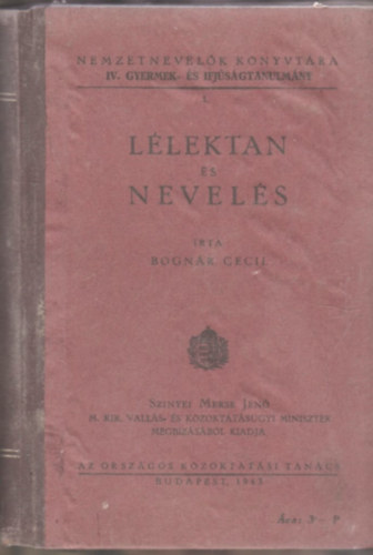 Bogn�r Cecil - L�lektan �s nevel�s