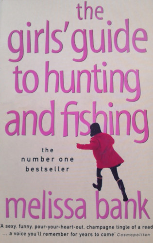 Melissa Bank - The Girls Guide to Hunting and Fishing