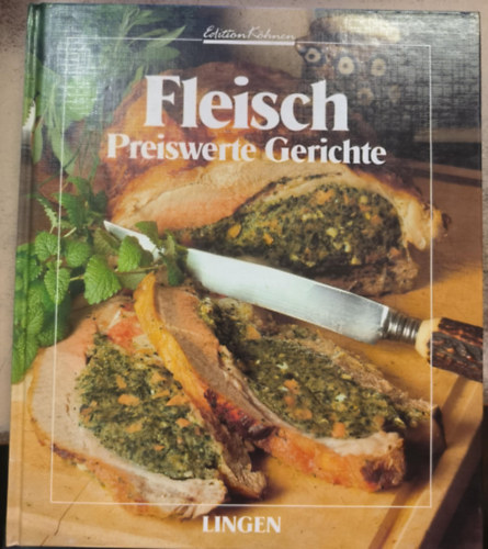 Fleisch - Preiswerte Gerichte ("Olcsó húsételek" német nyelven)