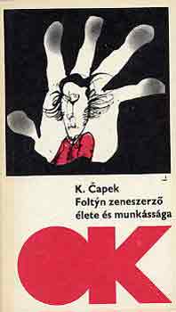Capek - Foltyn zeneszerz lete s munkssga