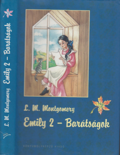 L.M.Montgomery - Bar�ts�gok (Emily 2.)