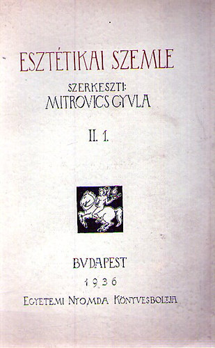 Mitrovics Gyula szerk. - Eszttikai Szemle II/1.
