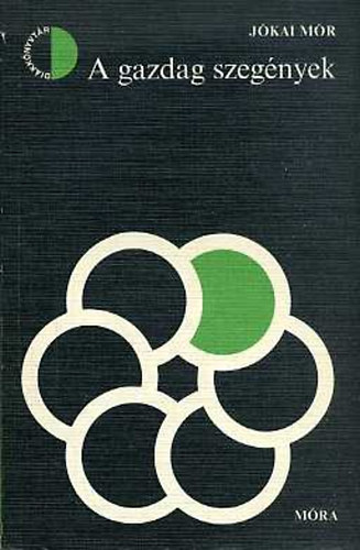 J�kai M�r; - A gazdag szeg�nyek