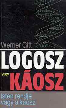 J. Werner Gitt - Logosz vagy kosz