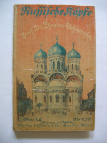 Theodor Schiemann - Russische Köpfe (gót betűs német nyelvű )