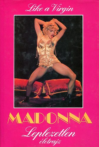 Douglas Thompson - Madonna - Leplezetlen �letrajz