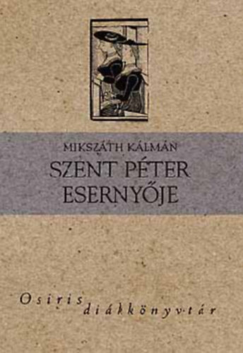 Mikszth Klmn - Szent Pter esernyje