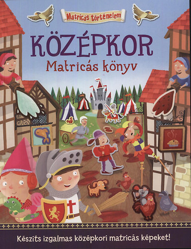 Joshua George - Középkor - Matricás könyv