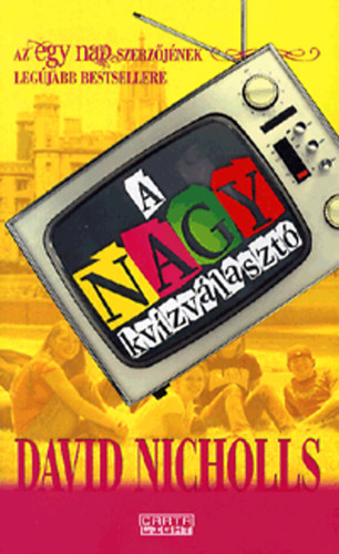 David Nicholls - A nagy kv�zv�laszt�
