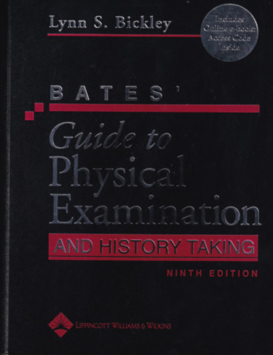 Lynn S. Bickley Peter G. Szilgyi - Bates Guide to Physical Examination and History-Taking