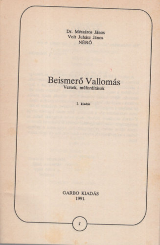Dr. Jnos Juhsz Mszros Jnos - Beismer Valloms - Versek, mvordtsok