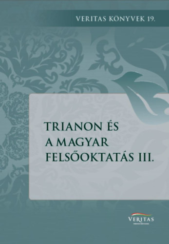 Trianon s a magyar felsoktats III.
