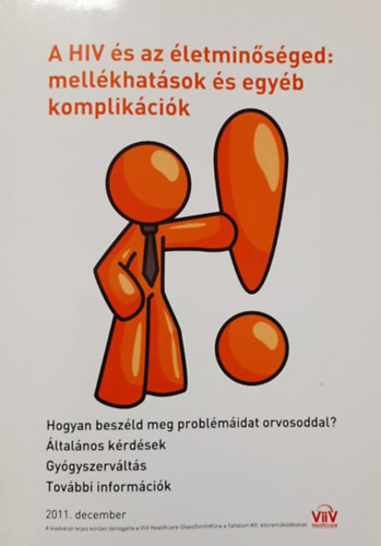 A HIV és az életminőséged: mellékhatások és egyéb komplikációk