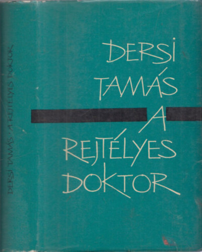 Dersi Tamás - A rejtélyes doktor (dedikált)