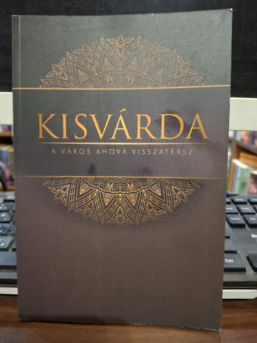 Kisvárda - A város ahová visszatérsz