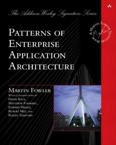 Patterns of Enterprise Application Architecture ("A vllalati alkalmazsarchitektra minti" angol nyelven)