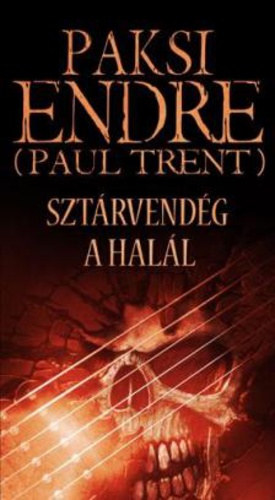 Paul Trent  (Paksi Endre) - Sztrvendg a hall