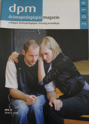 Drámapedagógiai Magazin 2010/1