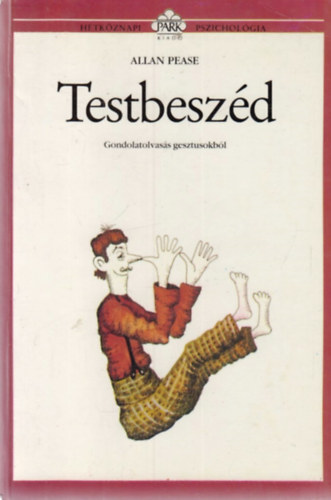 Allan Pease - Testbeszd - Htkznapi pszicholgia