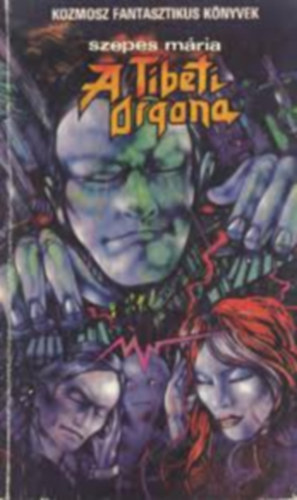 Nemere István Szepes Mária - A Tibeti orgona