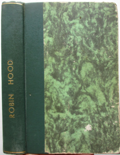 Menyh�rd Sebesty�n  (�tdolg.) - Robin Hood a bujdos�