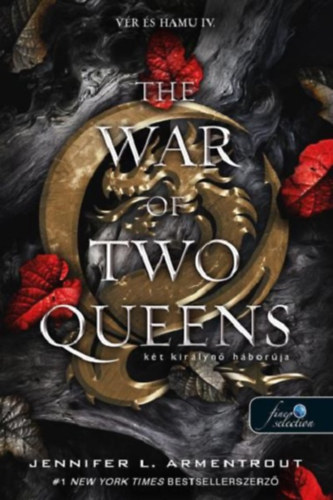 Jennifer L. Armentrout - The War of Two Queens - K�t kir�lyn� h�bor�ja