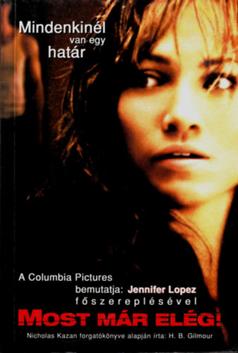 H. B. Gilmour - Most már elég!