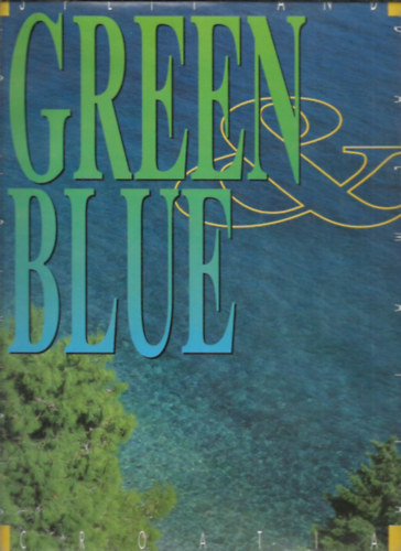 Zlatko Gall - Green Blue - District of Split and Dalmatia