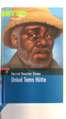 Harriet Beecher Stowe - Onkel Toms Htte