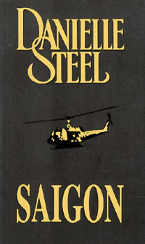 Danielle Steel - Saigon